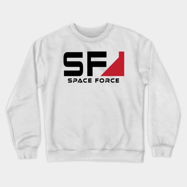 Space Force gaming T-shirt Crewneck Sweatshirt by kmpfanworks